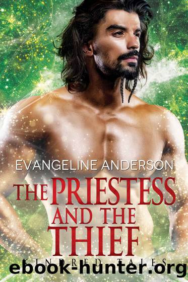 The Priestess and the Thief: Kindred Tales 30 by Evangeline Anderson