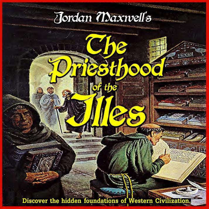 The Priesthood Of The Illes [ Discover The Hidden Foundations Of Western Civilization] by roflcopter2110