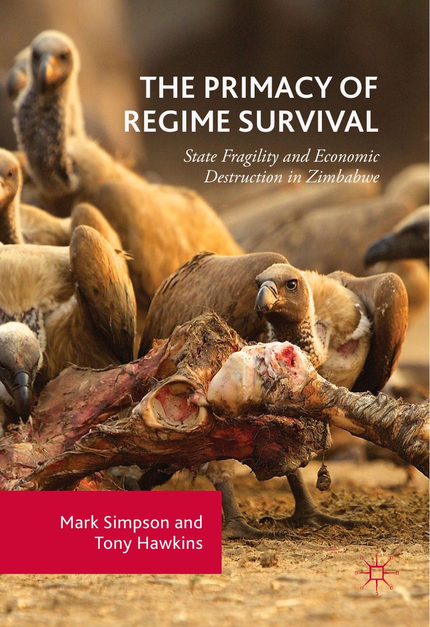 The Primacy of Regime Survival by Mark Simpson Tony Hawkins