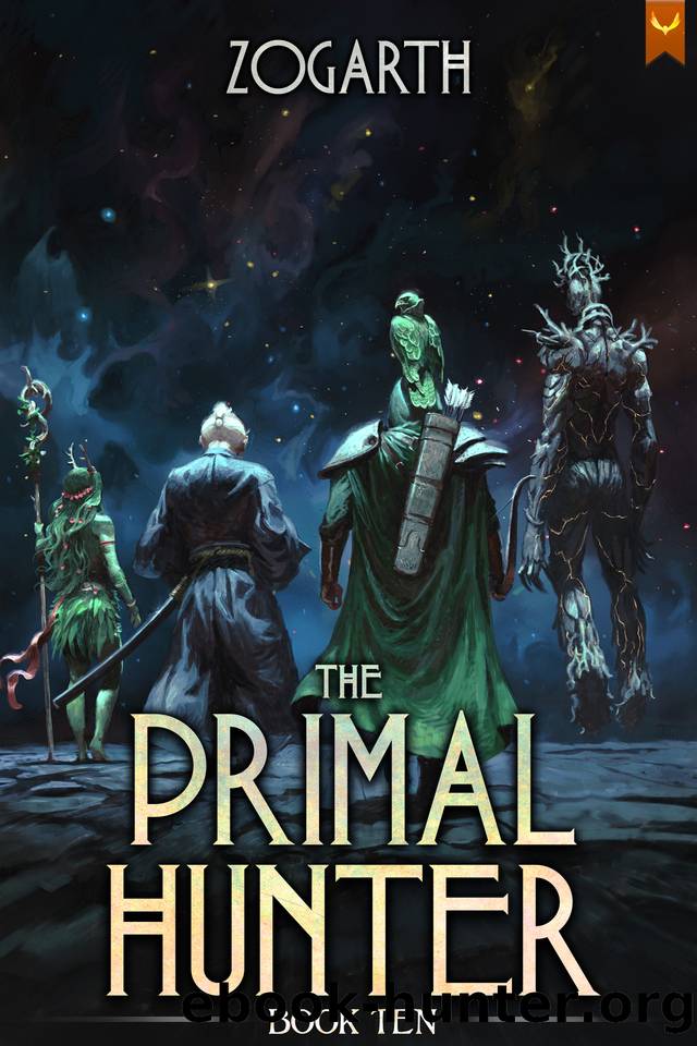 The Primal Hunter 10: A LitRPG Adventure by Zogarth