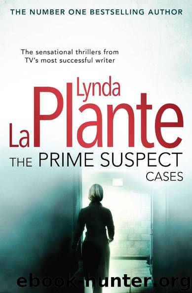 The Prime Suspect Cases by Lynda La Plante