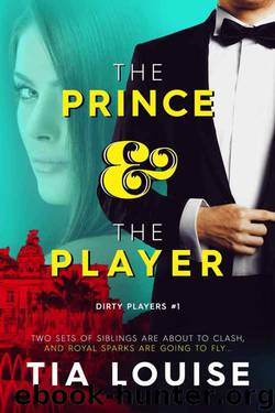 The Prince & The Player: Dirty Cinderella (Dirty Players #1) by Tia Louise