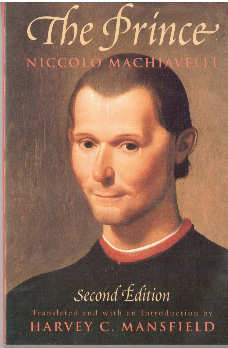 The Prince (Second Edition) by Niccolo Machiavelli Harvey Mansfield