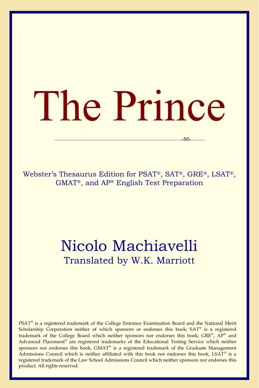 The Prince (Webster's Thesaurus Edition) by Nicolo Machiavelli
