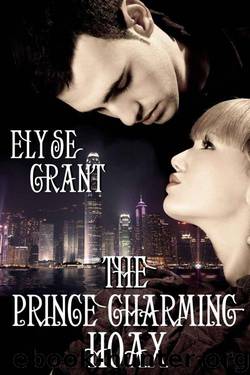 The Prince Charming Hoax by Elyse Grant & Shelley Lieber