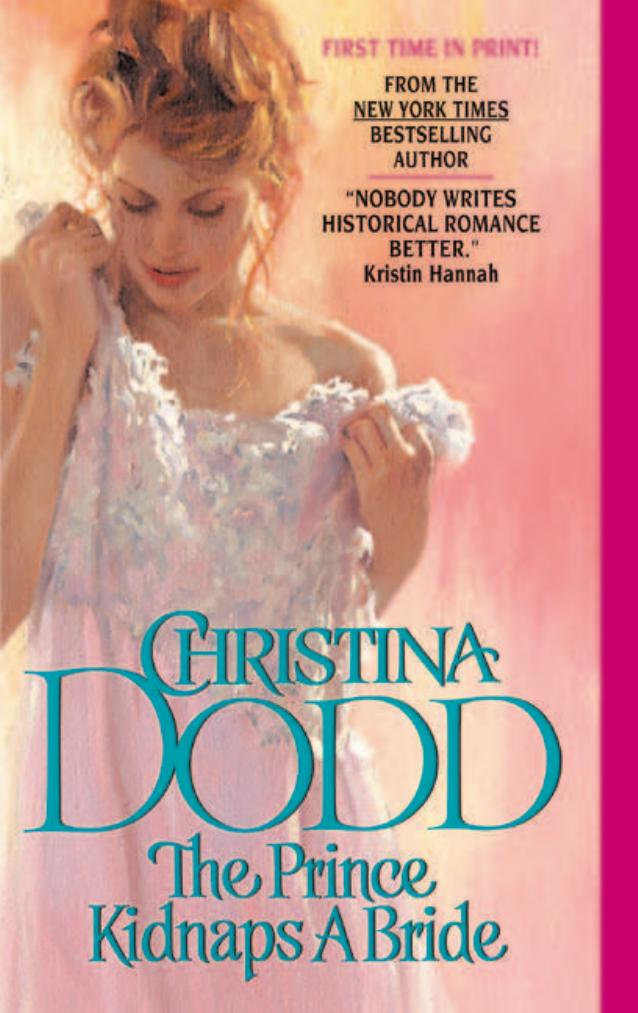 The Prince Kidnaps a Bride (Lost Princesses, Book 3) by Christina Dodd