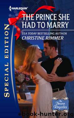 The Prince She Had to Marry by Christine Rimmer