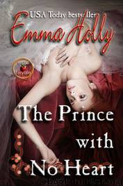 The Prince With No Heart by Emma Holly
