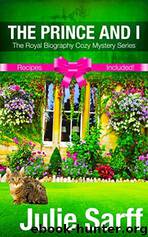 The Prince and I by Julie Sarff
