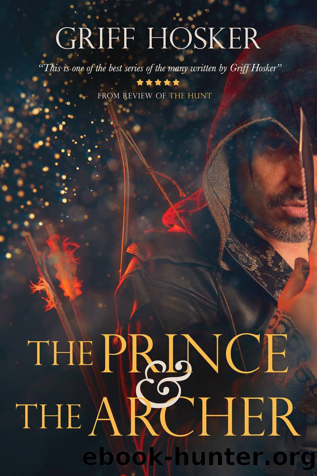 The Prince and The Archer by Hosker Griff