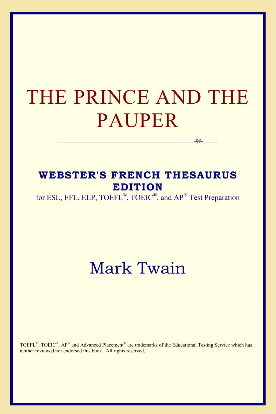 The Prince and the Pauper (Webster's French Thesaurus Edition) by Mark Twain