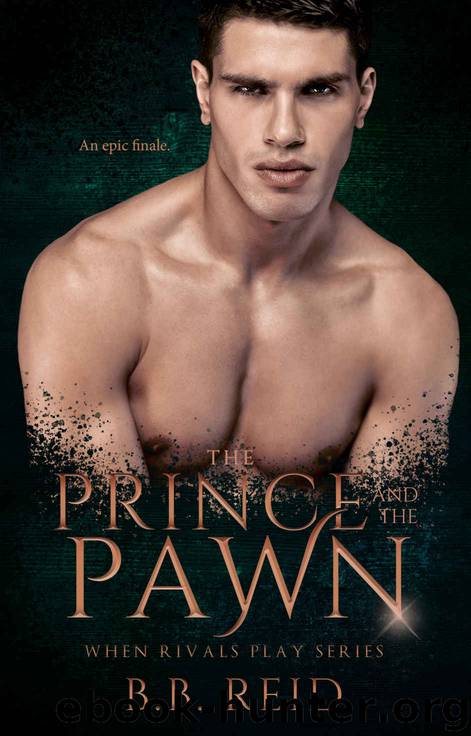 The Prince and the Pawn by Reid B.B