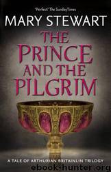 The Prince and the Pilgrim by Stewart Mary