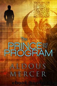 The Prince and the Program by Aldous Mercer