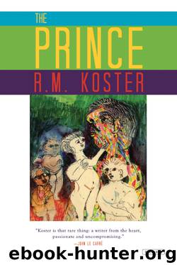 The Prince by R. M. Koster