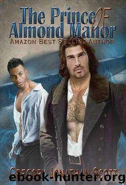 The Prince of Almond Manor by Gregory Jonathan Scott