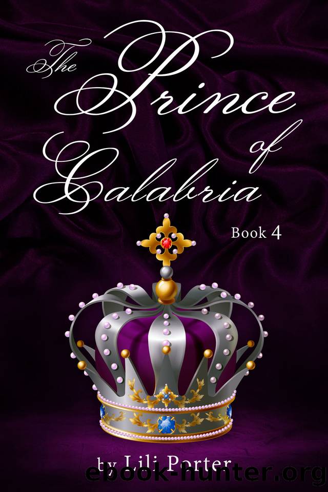 The Prince of Calabria (Music and Mayhem Book 4) by Porter Lili