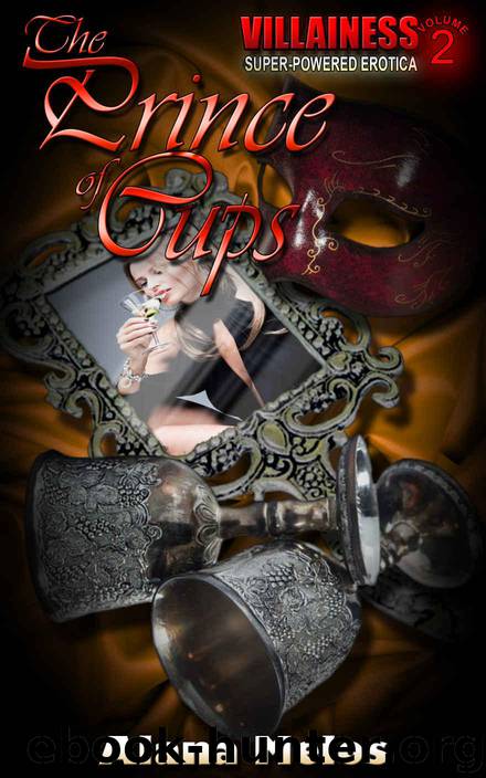 The Prince of Cups (Villainess Book 2) by Melos Alana