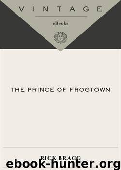 The Prince of Frogtown by Rick Bragg