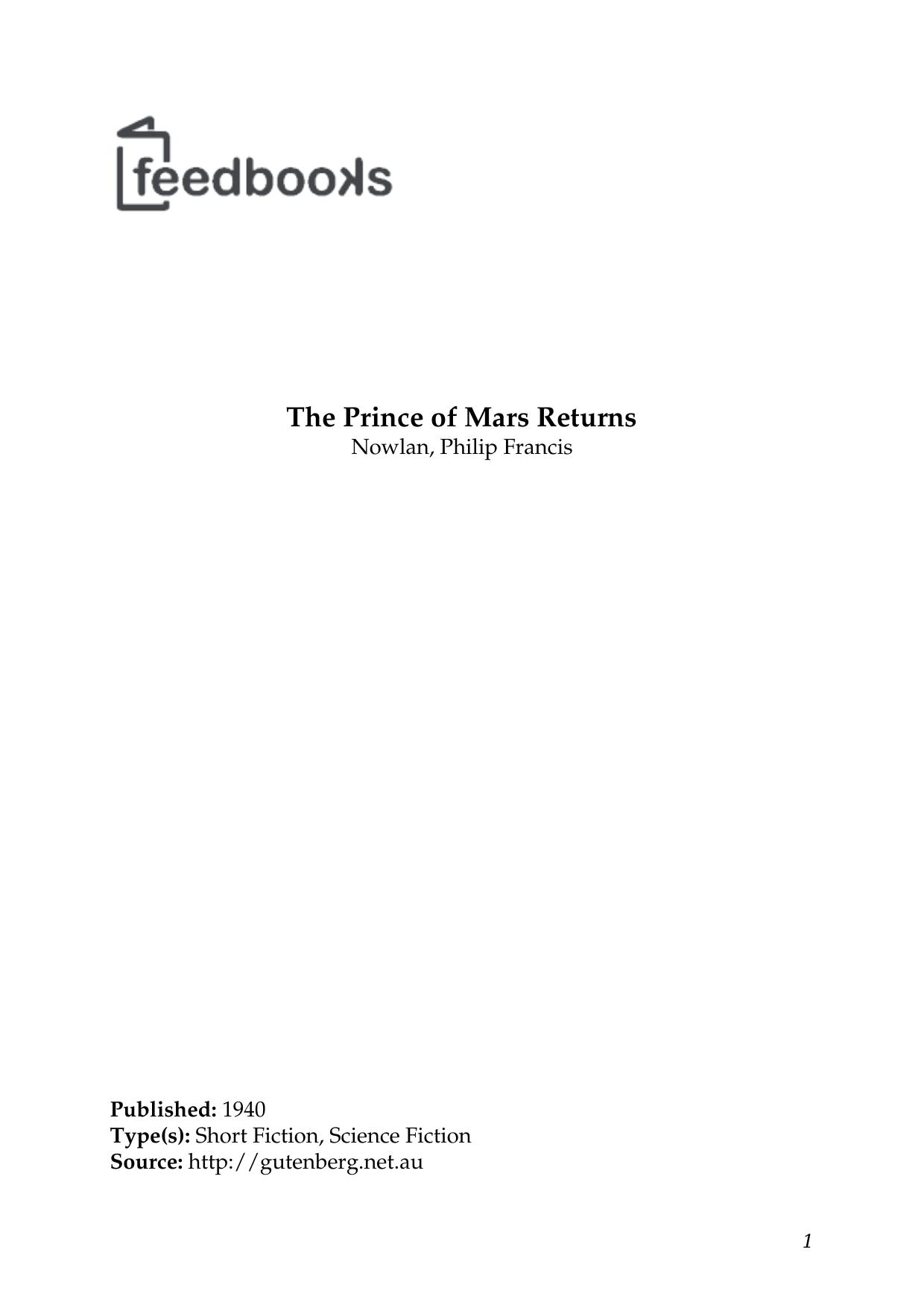 The Prince of Mars Returns by Nowlan Philip Francis