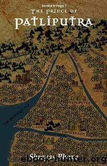 The Prince of Patliputra by Shreyas Bhave