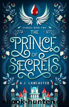 The Prince of Secrets (Stariel Book 2) by AJ Lancaster