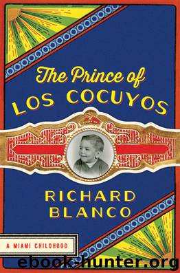 The Prince of los Cocuyos by Richard Blanco