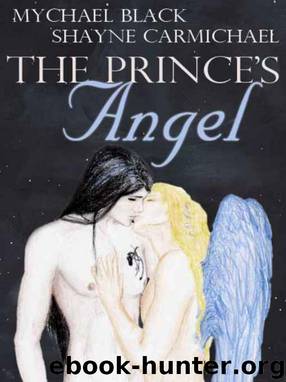 The Prince's Angel by Mychael Black Shayne Carmichael
