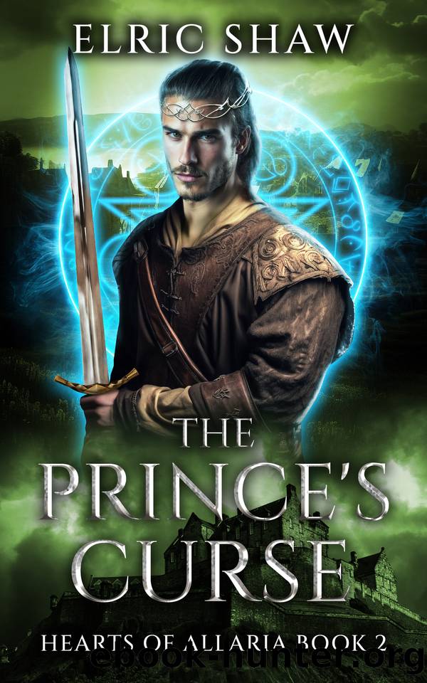 The Prince's Curse (Hearts of Allaria Book 2) by Elric Shaw