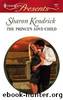 The Prince's Love-Child by Sharon Kendrick