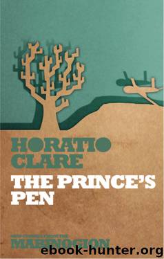 The Prince's Pen by Horatio Clare