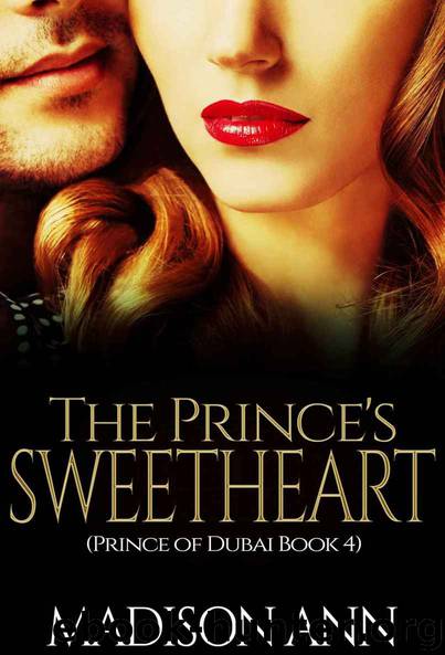 The Prince's Sweetheart (Royals of Dubai Series #4) by Madison Ann