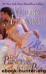 The Princess & the Pea by Victoria Alexander