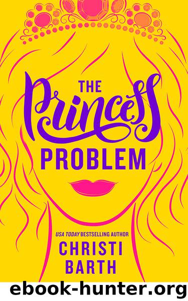 The Princess Problem by Christi Barth