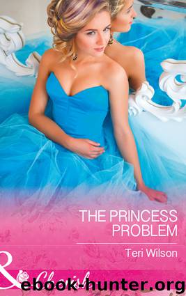 The Princess Problem by Teri Wilson