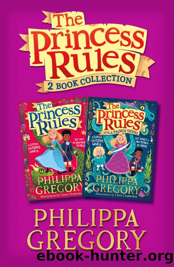The Princess Rules 2-Book Collection by Philippa Gregory