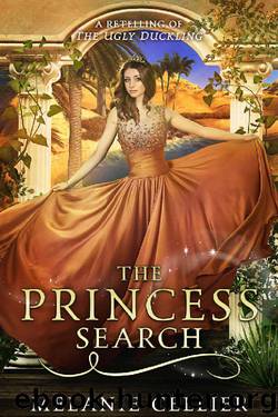 The Princess Search: A Retelling of The Ugly Duckling (The Four Kingdoms Book 5) by Melanie Cellier