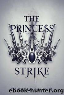 The Princess Strike by Cordelia K Castel