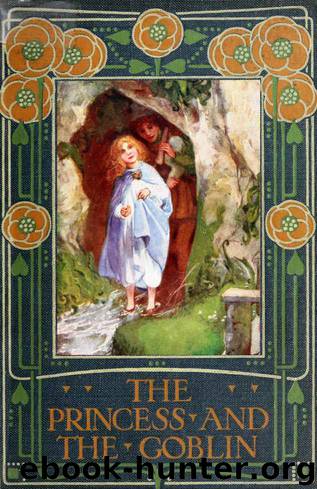 The Princess and The Goblin by George MacDonald
