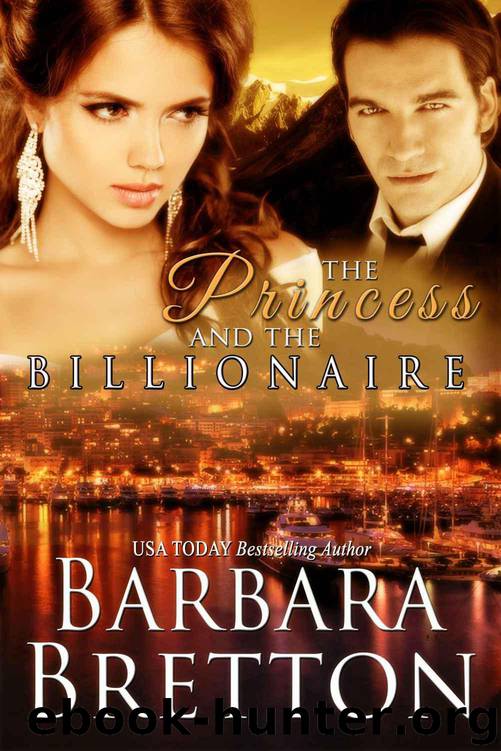The Princess and the Billionaire by Barbara Bretton
