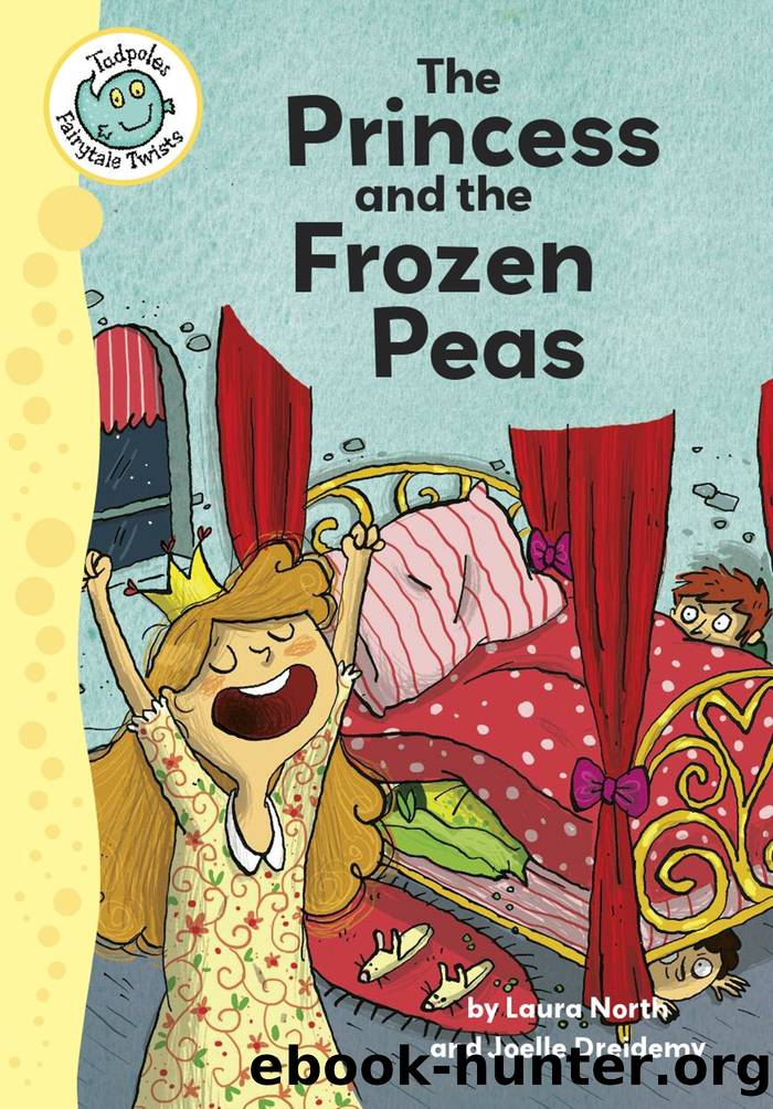 The Princess and the Frozen Peas by Laura North