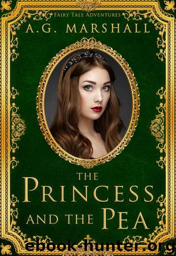 The Princess and the Pea by A. G. Marshall