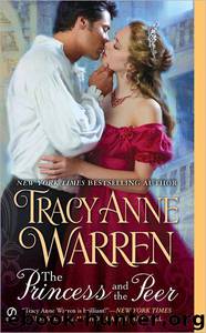 The Princess and the Peer by Warren Tracy Anne