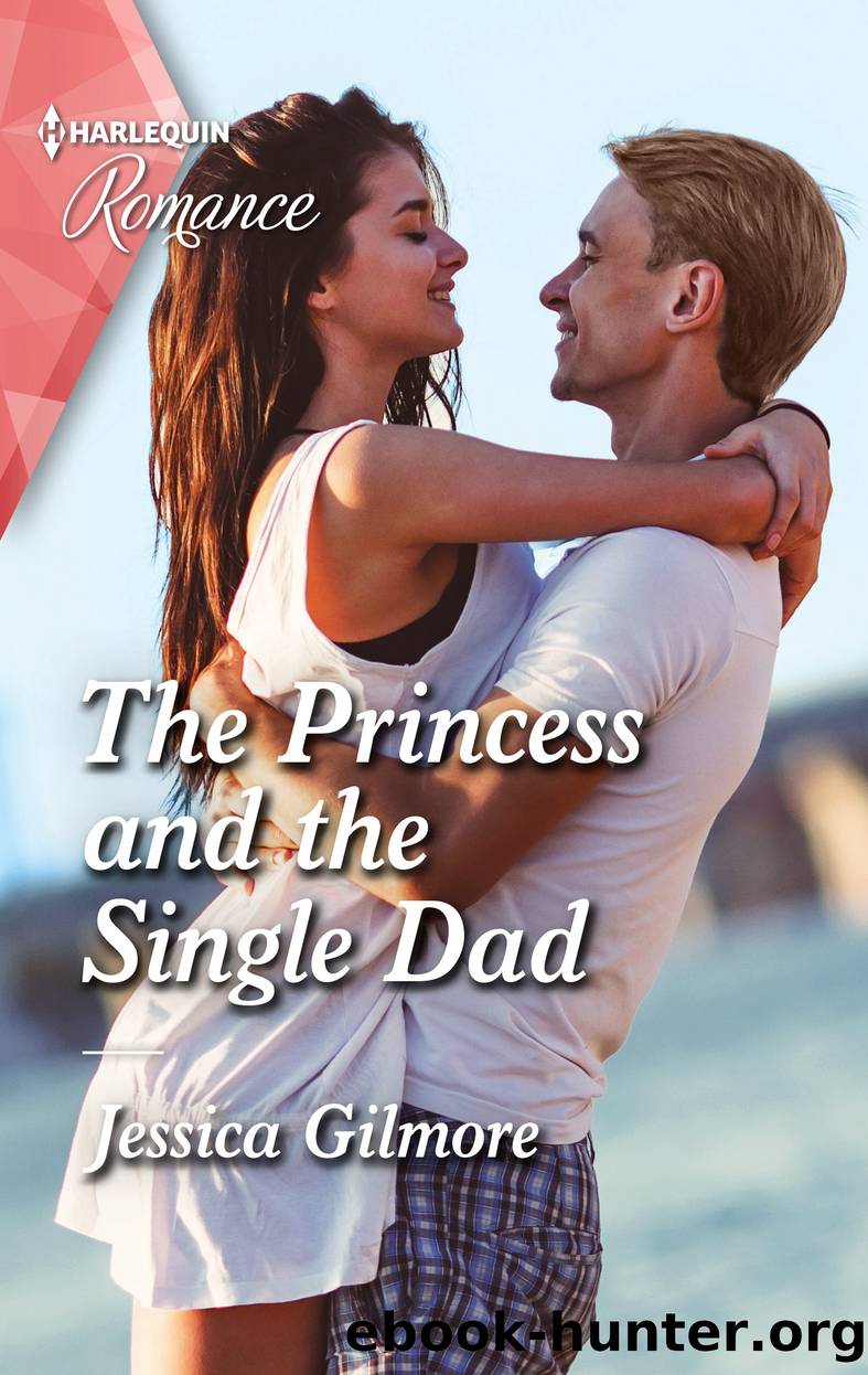 The Princess and the Single Dad by Jessica Gilmore