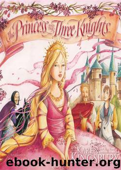 The Princess and the Three Knights by Karen Kingsbury