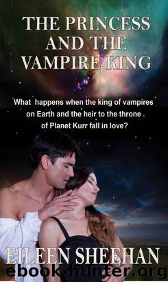The Princess and the Vampire King by Eileen Sheehan