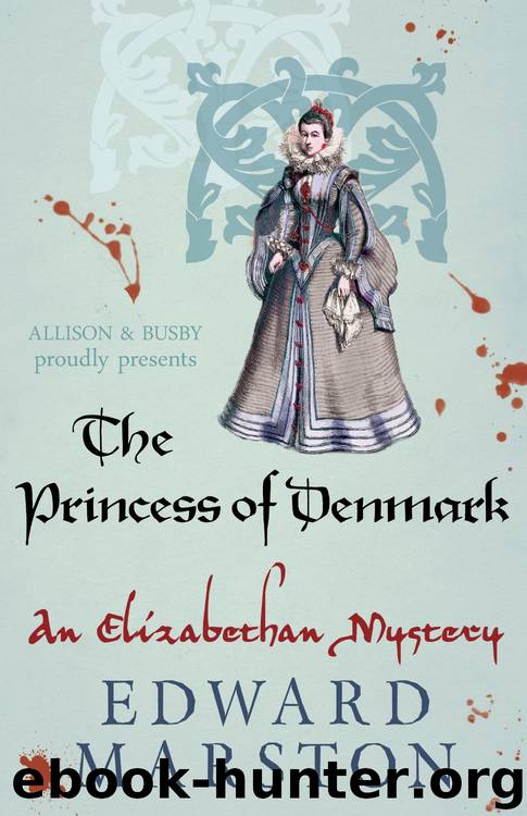 The Princess of Denmark by Edward Marston