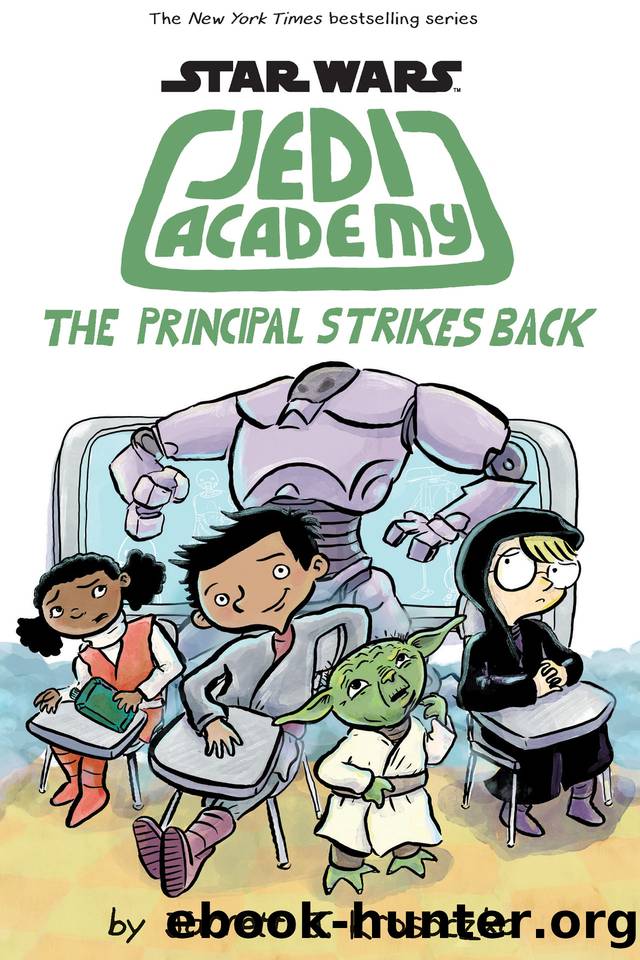 The Principal Strikes Back (Star Wars: Jedi Academy #6) by Jarrett J. Krosoczka