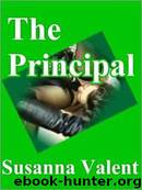 The Principal: A Novel of Lesbian Love by Susanna Valent