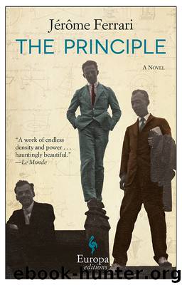 The Principle by Jérôme Ferrari